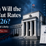 When Will the Fed Cut Rates in 2026? What the FOMC Needs to See